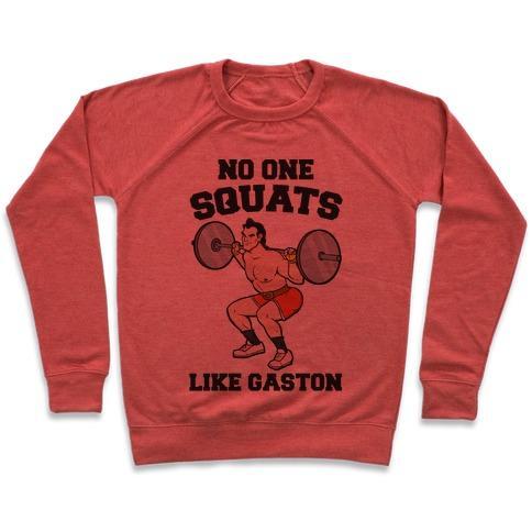 Virgin Teez  Pullover Crewneck Sweatshirt / x-small / Heathered Red NO ONE SQUATS LIKE GASTON PARODY CREWNECK SWEATSHIRT