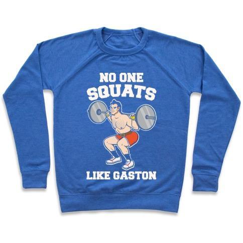 Virgin Teez  Pullover Crewneck Sweatshirt / x-small / Heathered Blue NO ONE SQUATS LIKE GASTON PARODY WHITE PRINT CREWNECK SWEATSHIRT