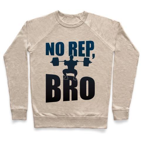 Virgin Teez  Pullover Crewneck Sweatshirt / x-small / Heathered Oatmeal NO REP, BRO (CROSSFIT) CREWNECK SWEATSHIRT