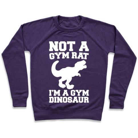 Virgin Teez  Pullover Crewneck Sweatshirt / x-small / Purple NOT A GYM RAT I'M A GYM DINOSAUR WHITE PRINT CREWNECK SWEATSHIRT