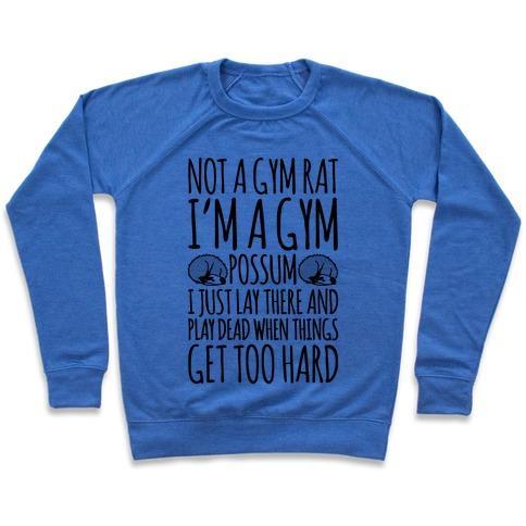 Virgin Teez  Pullover Crewneck Sweatshirt / x-small / Heathered Blue NOT A GYM RAT I'M A GYM POSSUM CREWNECK SWEATSHIRT