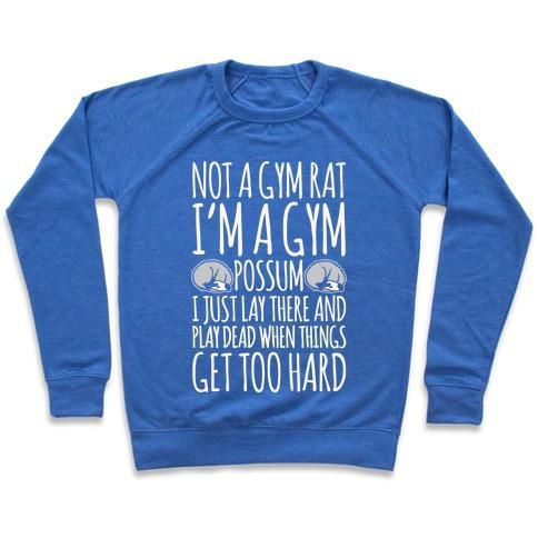 Virgin Teez  Pullover Crewneck Sweatshirt / x-small / Heathered Blue NOT A GYM RAT I'M A GYM POSSUM WHITE PRINT CREWNECK SWEATSHIRT