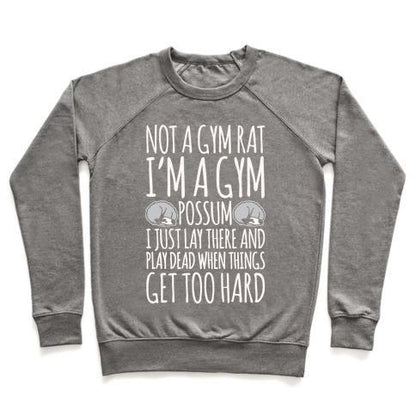 Virgin Teez  Pullover Crewneck Sweatshirt / x-small / Heathered Gray NOT A GYM RAT I'M A GYM POSSUM WHITE PRINT CREWNECK SWEATSHIRT