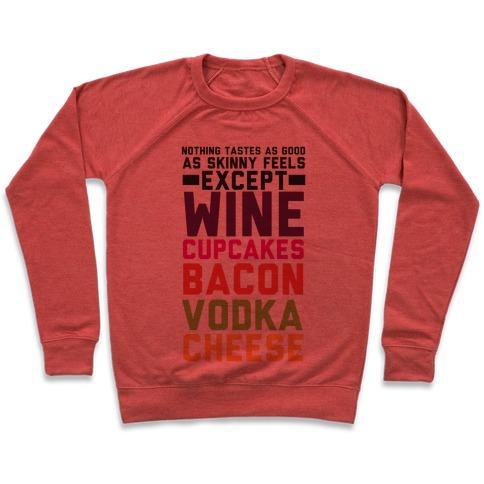 Virgin Teez  Pullover Crewneck Sweatshirt / x-small / Heathered Red NOTHING TASTES AS GOOD CREWNECK SWEATSHIRT