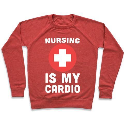 Virgin Teez  Pullover Crewneck Sweatshirt / x-small / Heathered Red NURSING IS MY CARDIO CREWNECK SWEATSHIRT