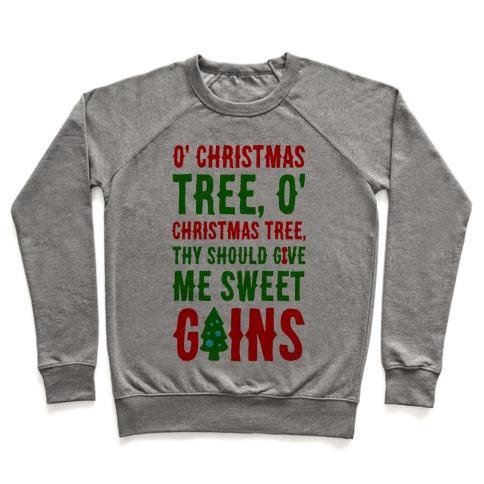 Virgin Teez  Pullover Crewneck Sweatshirt / x-small / Heathered Gray O' CHRISTMAS TREE THY SHOULD GIVE ME SWEET GAINS CREWNECK SWEATSHIRT