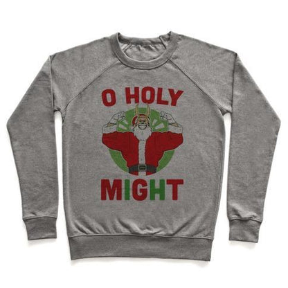 Virgin Teez  Pullover Crewneck Sweatshirt / x-small / Heathered Gray O HOLY MIGHT - ALL MIGHT CREWNECK SWEATSHIRT