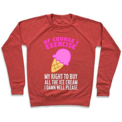 Virgin Teez  Pullover Crewneck Sweatshirt / x-small / Heathered Red OF COURSE I EXERCISE CREWNECK SWEATSHIRT