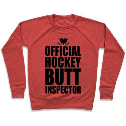 Virgin Teez  Pullover Crewneck Sweatshirt / x-small / Heathered Red OFFICIAL HOCKEY BUTT INSPECTOR CREWNECK SWEATSHIRT