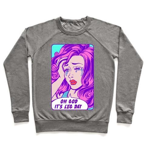 Virgin Teez  Pullover Crewneck Sweatshirt / x-small / Heathered Gray OH GOD IT'S LEG DAY CREWNECK SWEATSHIRT