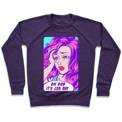 Virgin Teez  Pullover Crewneck Sweatshirt / x-small / Purple OH GOD IT'S LEG DAY CREWNECK SWEATSHIRT