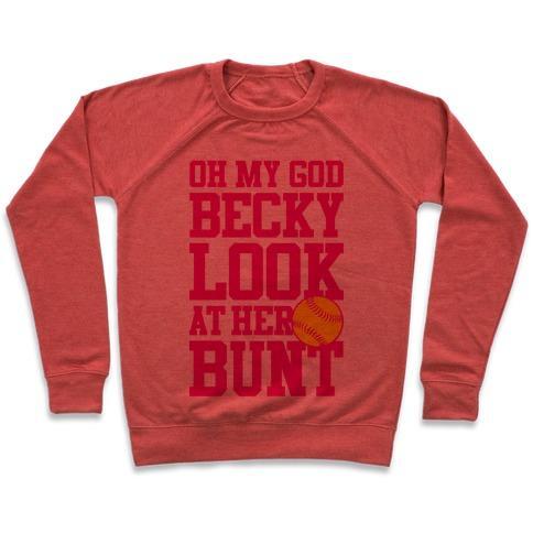 Virgin Teez  Pullover Crewneck Sweatshirt / x-small / Heathered Red OH MY GOD BECKY LOOK AT HER BUNT CREWNECK SWEATSHIRT