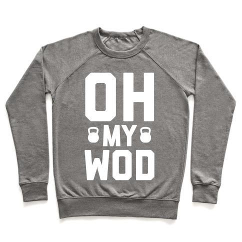 Virgin Teez  Pullover Crewneck Sweatshirt / x-small / Heathered Gray OH MY WOD CREWNECK SWEATSHIRT