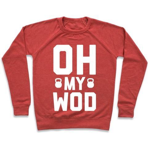 Virgin Teez  Pullover Crewneck Sweatshirt / x-small / Heathered Red OH MY WOD CREWNECK SWEATSHIRT