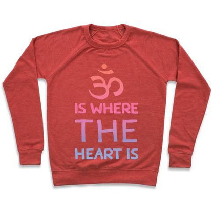 Virgin Teez  Pullover Crewneck Sweatshirt / x-small / Heathered Red OM IS WHERE THE HEART IS CREWNECK SWEATSHIRT