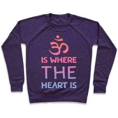 Virgin Teez  Pullover Crewneck Sweatshirt / x-small / Purple OM IS WHERE THE HEART IS CREWNECK SWEATSHIRT