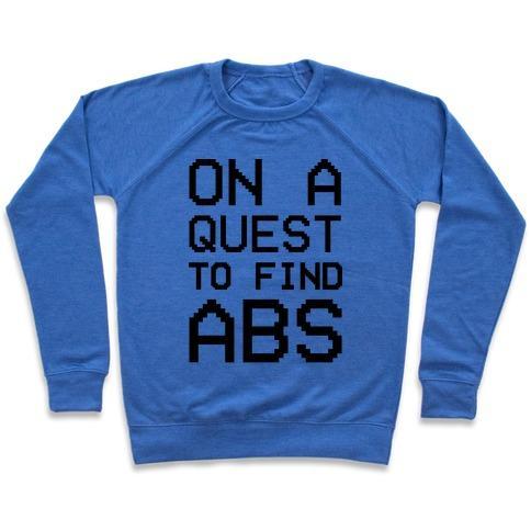 Virgin Teez  Pullover Crewneck Sweatshirt / x-small / Heathered Blue ON A QUEST TO FIND ABS CREWNECK SWEATSHIRT