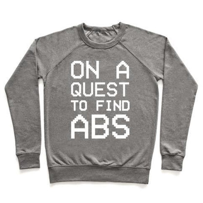 Virgin Teez  Pullover Crewneck Sweatshirt / x-small / Heathered Gray ON A QUEST TO FIND ABS WHITE PRINT CREWNECK SWEATSHIRT