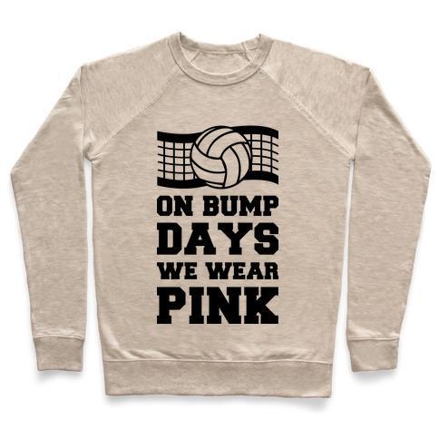 Virgin Teez  Pullover Crewneck Sweatshirt / x-small / Heathered Oatmeal ON BUMP DAYS WE WEAR PINK CREWNECK SWEATSHIRT