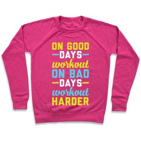 Virgin Teez  Pullover Crewneck Sweatshirt / x-small / Deep Pink ON GOOD DAYS WORKOUT CREWNECK SWEATSHIRT