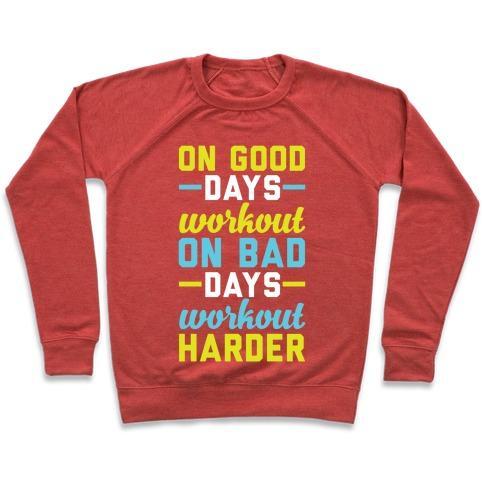 Virgin Teez  Pullover Crewneck Sweatshirt / x-small / Heathered Red ON GOOD DAYS WORKOUT CREWNECK SWEATSHIRT