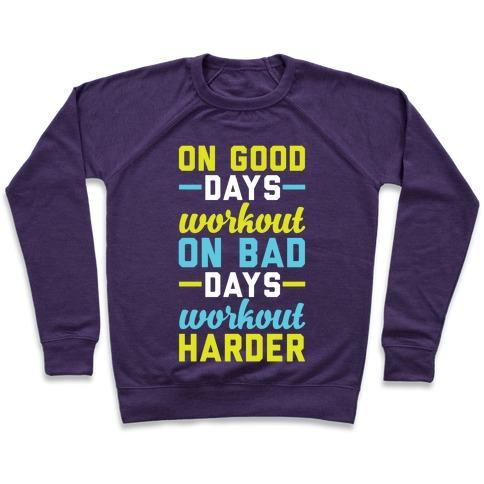 Virgin Teez  Pullover Crewneck Sweatshirt / x-small / Purple ON GOOD DAYS WORKOUT CREWNECK SWEATSHIRT