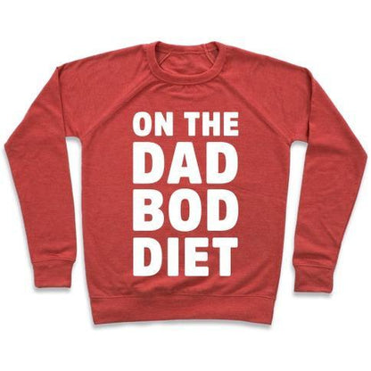 Virgin Teez  Pullover Crewneck Sweatshirt / x-small / Heathered Red ON THE DAD BOD DIET CREWNECK SWEATSHIRT