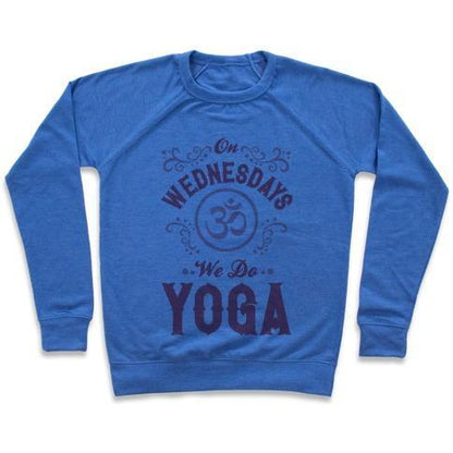 Virgin Teez  Pullover Crewneck Sweatshirt / x-small / Heathered Blue ON WEDNESDAY WE DO YOGA CREWNECK SWEATSHIRT