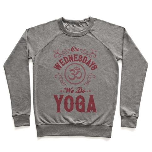 Virgin Teez  Pullover Crewneck Sweatshirt / x-small / Heathered Gray ON WEDNESDAY WE DO YOGA CREWNECK SWEATSHIRT