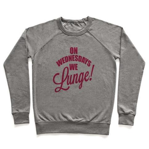 Virgin Teez  Pullover Crewneck Sweatshirt / x-small / Heathered Gray ON WEDNESDAYS WE LUNGE! CREWNECK SWEATSHIRT