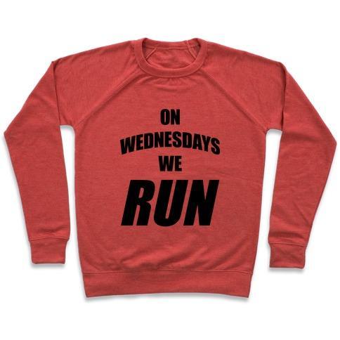 Virgin Teez  Pullover Crewneck Sweatshirt / x-small / Heathered Red ON WEDNESDAYS WE RUN CREWNECK SWEATSHIRT