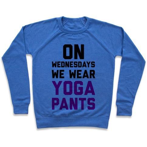 Virgin Teez  Pullover Crewneck Sweatshirt / x-small / Heathered Blue ON WEDNESDAYS WE WEAR YOGA PANTS CREWNECK SWEATSHIRT