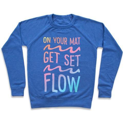 Virgin Teez  Pullover Crewneck Sweatshirt / x-small / Heathered Blue ON YOUR MAT GET SET FLOW YOGA CREWNECK SWEATSHIRT