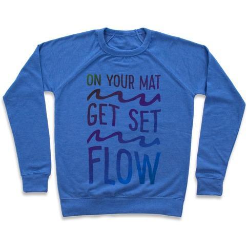 Virgin Teez  Pullover Crewneck Sweatshirt / x-small / Heathered Blue ON YOUR MAT GET SET FLOW YOGA CREWNECK SWEATSHIRT