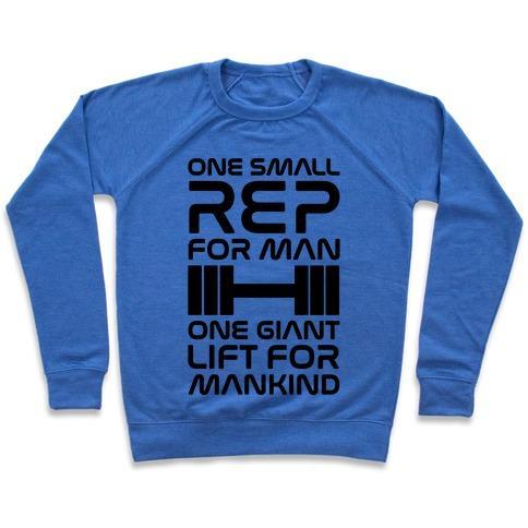 Virgin Teez  Pullover Crewneck Sweatshirt / x-small / Heathered Blue ONE SMALL REP FOR MAN ONE GIANT LIFT FOR MANKIND LIFTING QUOTE PARODY CREWNECK SWEATSHIRT