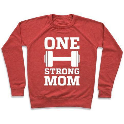 Virgin Teez  Pullover Crewneck Sweatshirt / x-small / Heathered Red ONE STRONG MOM CREWNECK SWEATSHIRT