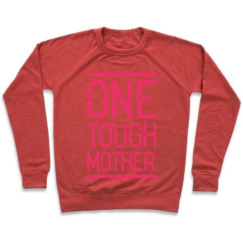 Virgin Teez  Pullover Crewneck Sweatshirt / x-small / Heathered Red ONE TOUGH MOTHER CREWNECK SWEATSHIRT