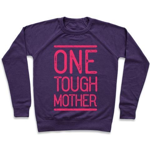 Virgin Teez  Pullover Crewneck Sweatshirt / x-small / Purple ONE TOUGH MOTHER CREWNECK SWEATSHIRT