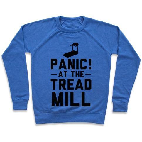 Virgin Teez  Pullover Crewneck Sweatshirt / x-small / Heathered Blue PANIC! AT THE TREADMILL CREWNECK SWEATSHIRT