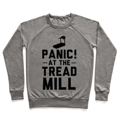 Virgin Teez  Pullover Crewneck Sweatshirt / x-small / Heathered Gray PANIC! AT THE TREADMILL CREWNECK SWEATSHIRT