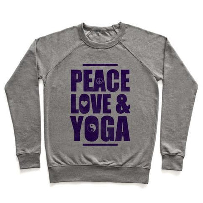 Virgin Teez  Pullover Crewneck Sweatshirt / x-small / Heathered Gray PEACE LOVE & YOGA CREWNECK SWEATSHIRT