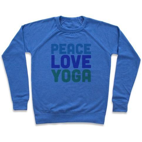 Virgin Teez  Pullover Crewneck Sweatshirt / x-small / Heathered Blue PEACE LOVE YOGA CREWNECK SWEATSHIRT