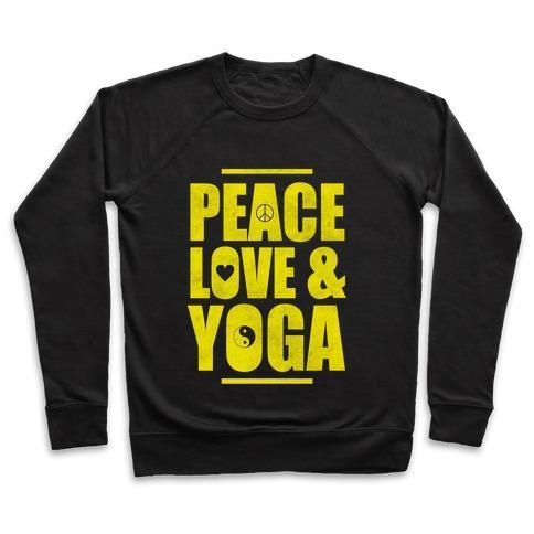 Virgin Teez  Pullover Crewneck Sweatshirt / x-small / Black PEACE LOVE YOGA CREWNECK SWEATSHIRT