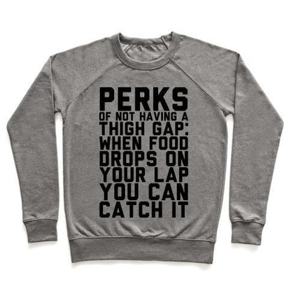 Virgin Teez  Pullover Crewneck Sweatshirt / x-small / Heathered Gray PERKS OF NOT HAVING A THIGH GAP CREWNECK SWEATSHIRT