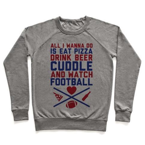 Virgin Teez  Pullover Crewneck Sweatshirt / x-small / Heathered Gray PIZZA, BEER, CUDDLING, AND FOOTBALL CREWNECK SWEATSHIRT