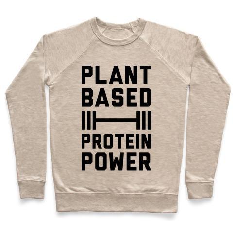 Virgin Teez  Pullover Crewneck Sweatshirt / x-small / Heathered Oatmeal PLANT BASED PROTEIN POWER CREWNECK SWEATSHIRT