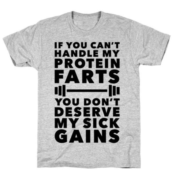 GYM FIT T-SHIRT PROTEIN FARTS AND SICK GAINS T-SHIRT