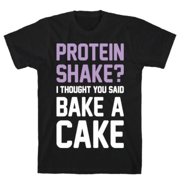 GYM FIT T-SHIRT PROTEIN SHAKE I THOUGHT T-SHIRT