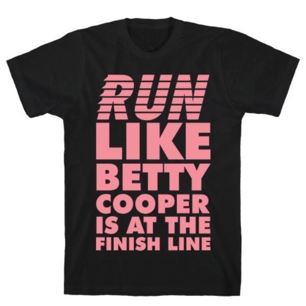 GYM FIT T-SHIRT RUN LIKE BETTY IS AT THE FINISH BLACK  T-SHIRT