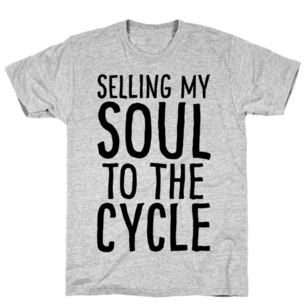 GYM FIT T-SHIRT SELLING MY SOUL TO THE CYCLE PARODY T-SHIRT